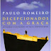 Decepcionados Com a Graça - Paulo Romeiro