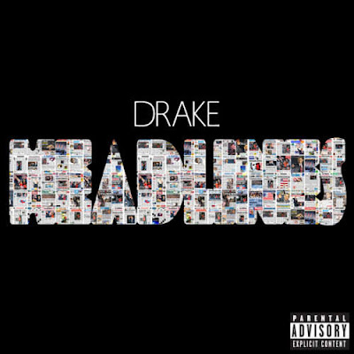 Drake Headlines Lyrics Song Meaning