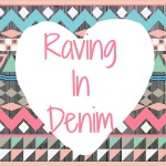 Raving in Denim