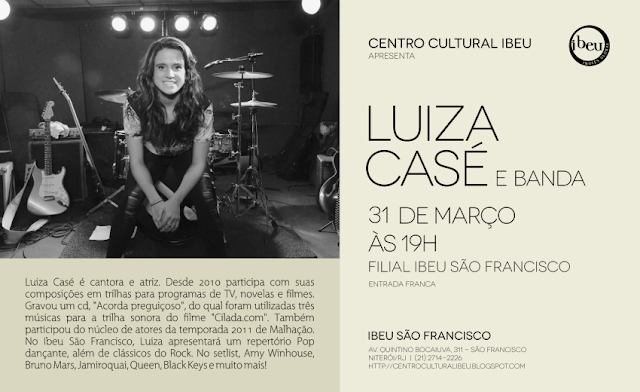 CentroCulturalIbeu Flyer LuizaCase email 850 Programação Musical Ibeu - Março 2015