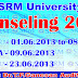 SRM University counseling begins