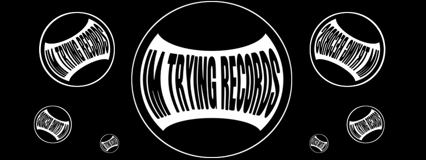 I'm Trying Records