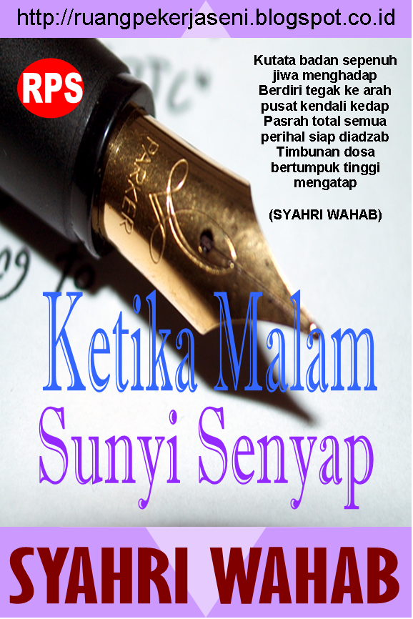 JENDELA PUISI: KETIKA MALAM SUNYI SENYAP