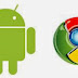 Update Google Chrome Untuk Android Versi Terbaru