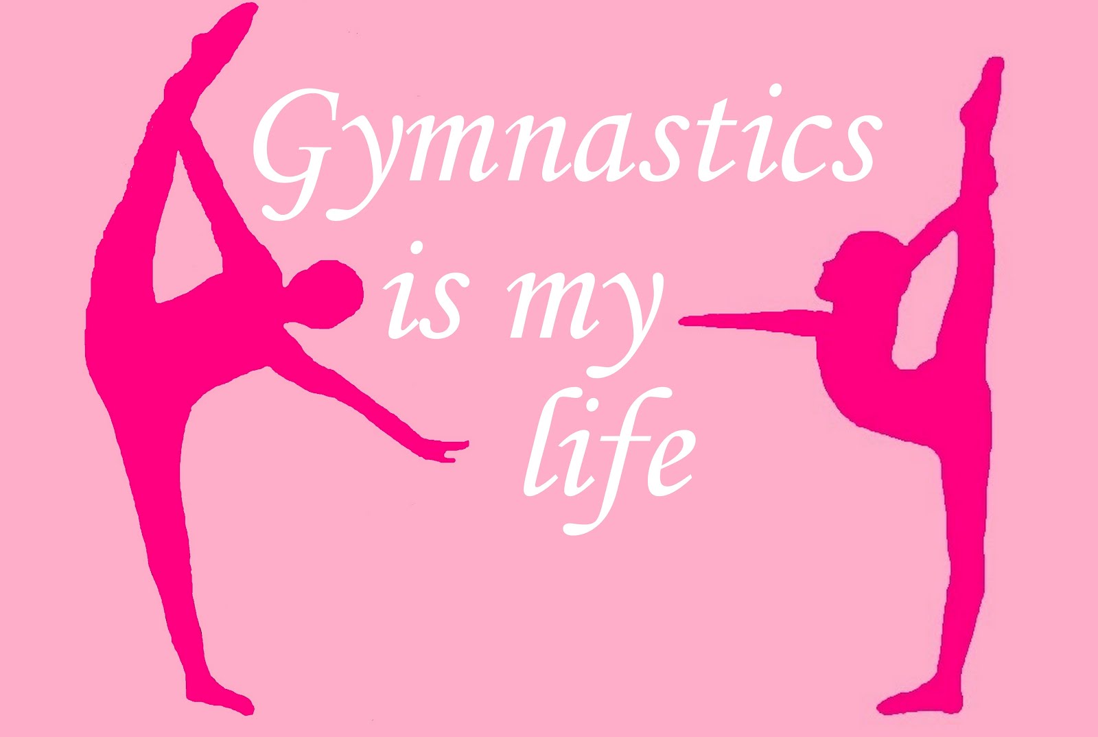 Gymnastics Is My Life
