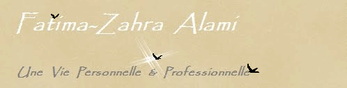 Fatima Zahra Alami : Une Vie Personnelle & une Vie Professionnelle...