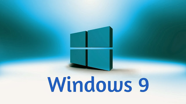 Windows 9 Windows 9