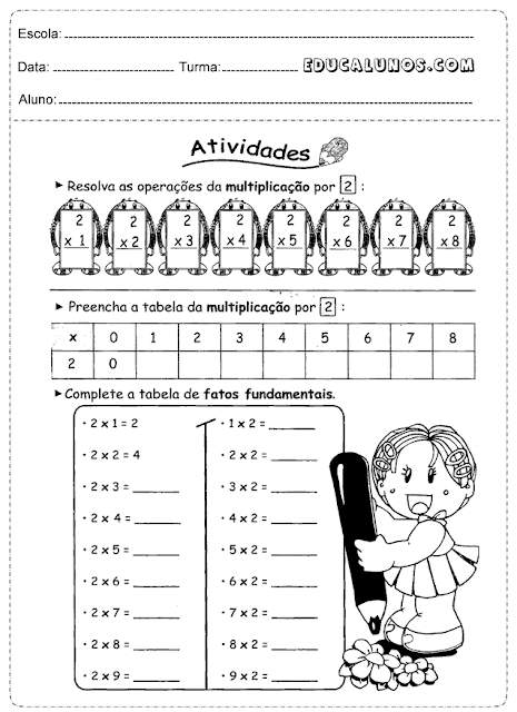 Resolva as operações da multiplicação por 2