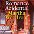 "Romance Acidental" de Martha Woodroof | Edições ASA