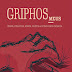 Griphos Meus: Cinema, Literatura, Música, Política & Outros Gozos Crônicos - Felipe Ferreira