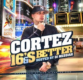"16 & Better" Hosted By DJ Messiah