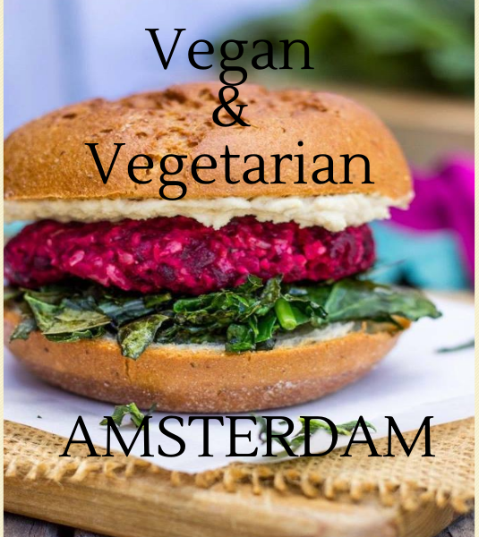 When In Amsterdam... Amsterdam Vegetarian Vegan Eats