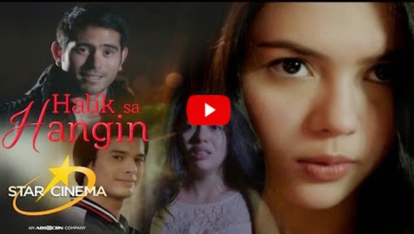 Star Cinema releases full movie trailer of Halik sa Hangin starring Gerald Anderson, JC De Vera, and Julia Montes Star Cinema releases full movie trailer of Halik sa Hangin starring Gerald Anderson, JC De Vera, and Julia Montes