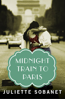 http://www.frenchvillagediaries.com French Village Diaries guest post Juliette Sobanet Midnight Train to Paris book release