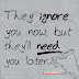 They Ignore You Know Nice Quotes With Pictures | English Quotes With Pics