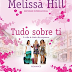 "Tudo sobre ti" de Melissa Hill