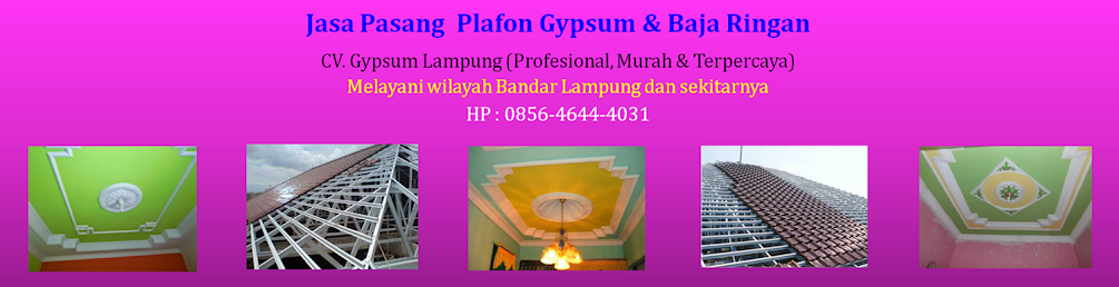 Pasang Plafon Gypsum Bandar Lampung - Toko Gypsum di Bandar Lampung