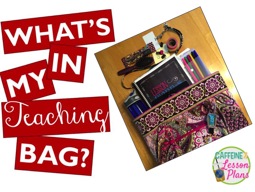 Caffeine and Lesson Plans What's in my Teaching Bag