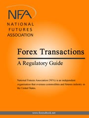 National futures association forex transactions a regulatory guide
