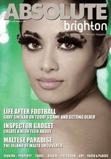 Absolute Brighton. The city's premier lifestyle magazine 56 - September 2009 | TRUE PDF | Bimestrale | Tempo Libero | Moda | Cosmetica | Attualità
Through lively editorials and ground–breaking imagery, Absolute Brighton tells the story of one of the most recognised city's in the UK for its outstanding life, businesses, famous visitors, shopping and international cuisine. Our striking front covers also insure that the magazine receives a long shelf life with readers being proud to have it on coffee tables etc, thus giving our clients adverts longer exposure as oppose to being a flick through publication disposed of quickly.