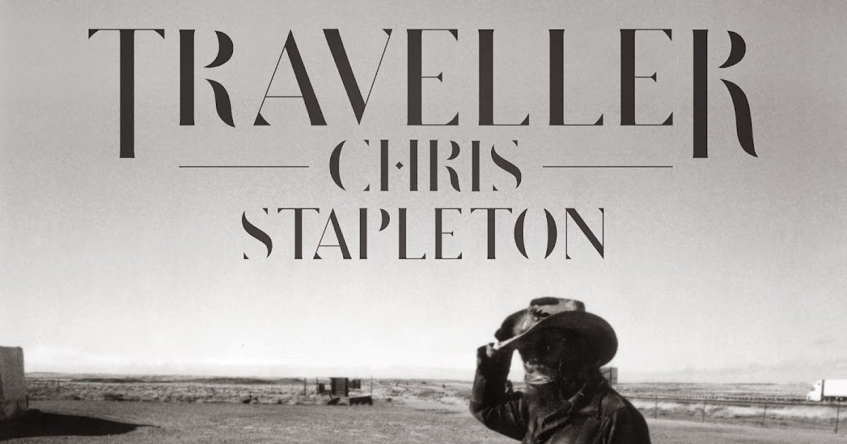 Keep It Country, Kids Chris Stapleton "Traveller" Album Review