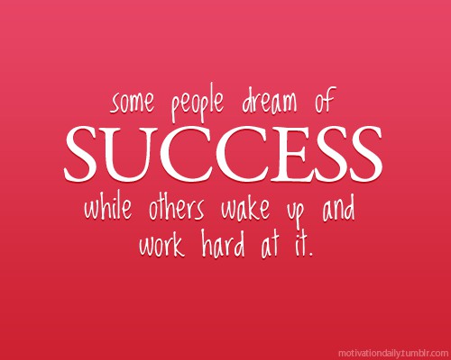 Memories of My Life...: QUOTES ABOUT HARD WORK