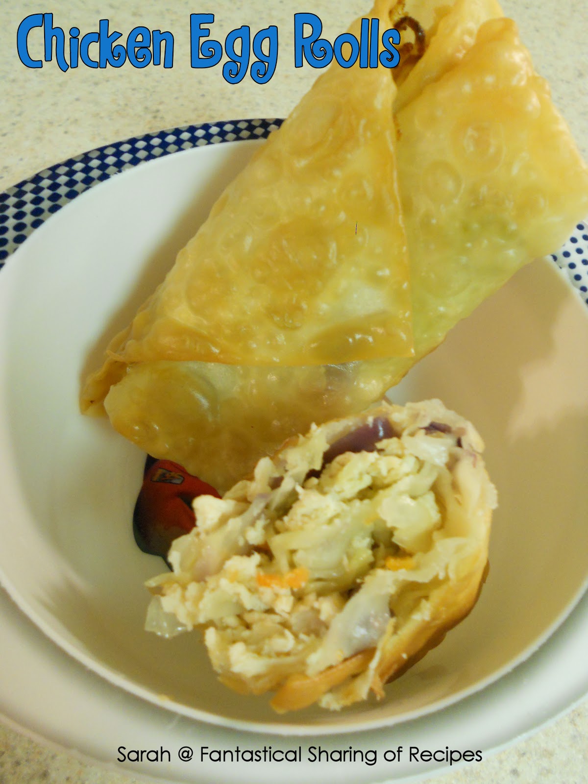 Fantastical Sharing of Recipes Chicken Egg Rolls
