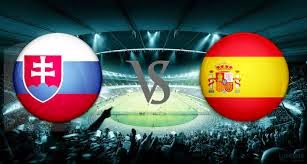 Slovakia vs Spanyol Slovakia vs Spanyol