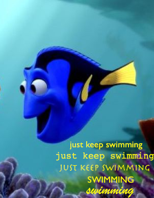Just Keep Swimming
