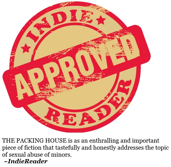 The Packing House is "Indie Reader Approved" as of 3/4/16