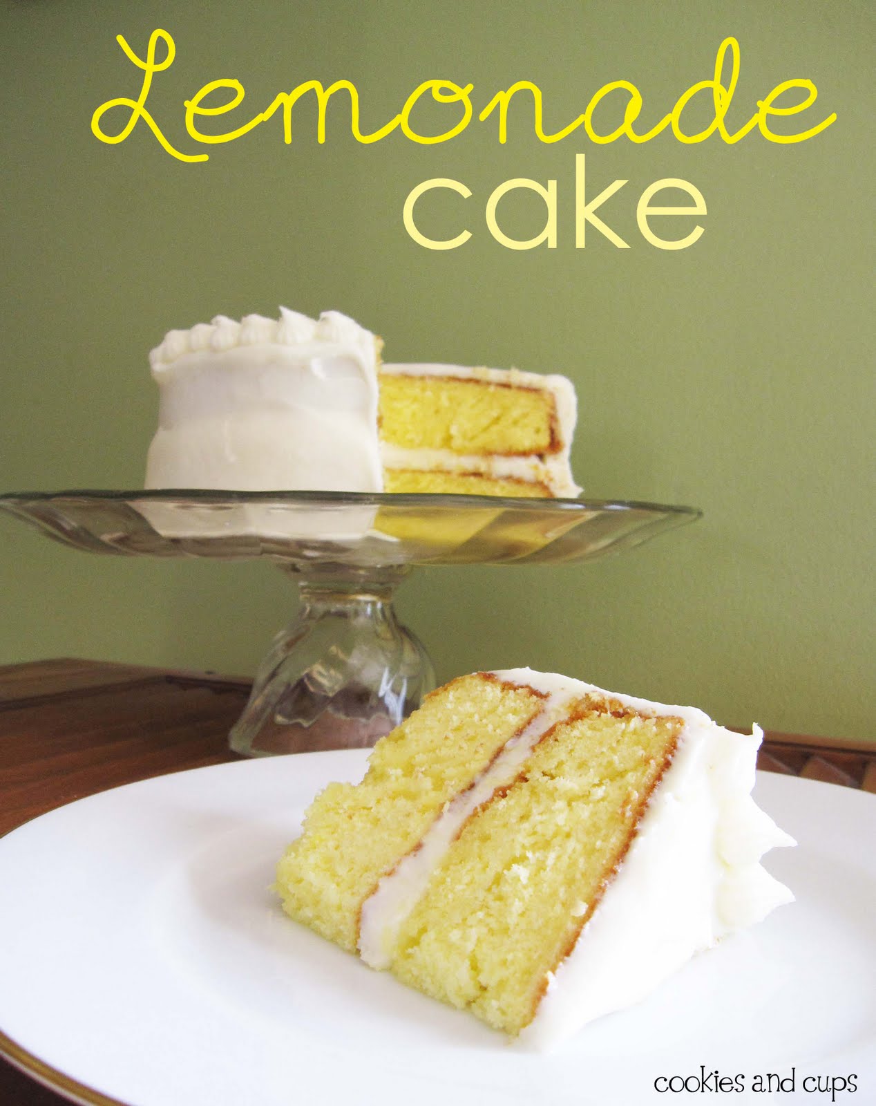 cookies and cups Lemonade Cake with Lemon Cream Cheese Frosting