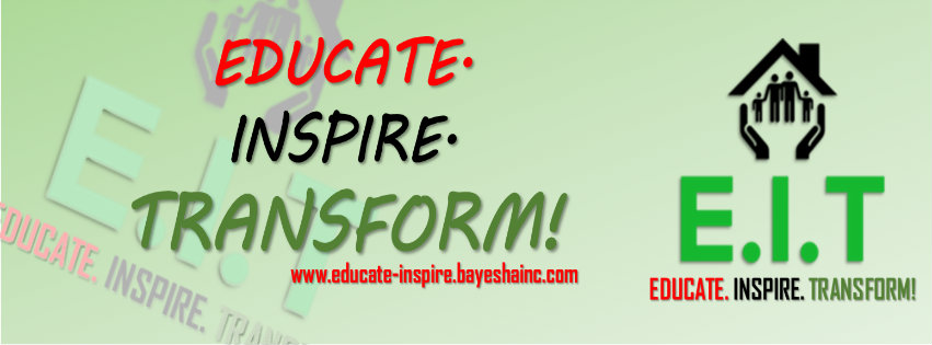 Educate. Inspire. Transform. (E.I.T)