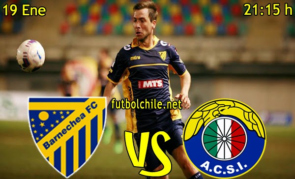 Barnechea vs Audax Italiano - Campeonato Clausura - 21:15 h - 19/01/2015