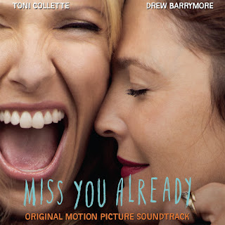 Miss You Already Soundtrack by Various Artists