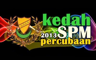 Koleksi Soalan Percubaan SPM 2013 Kedah ~ CiKGUHAiLMi