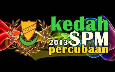 Koleksi Soalan Percubaan SPM 2013 Kedah