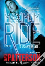 O Resgate de Angel (Maximum Ride #1)