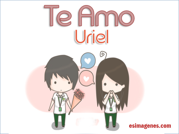 Imagenes Donde Diga Te Amo Uriel | te amo uriel im 225 genes tarjetas postales con nombres Imagenes Donde Diga Te Amo Uriel | te amo uriel im 225 genes tarjetas postales con nombres