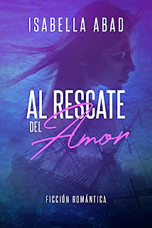 Al rescate del amor- Isabella Abad