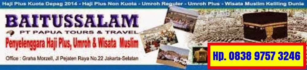 Travel Umroh dan Haji Baitussalam | Promo Paket Umroh Murah 2014
