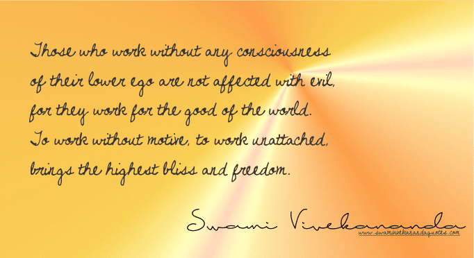 Swami Vivekananda ego quotes: freedom and bliss without ego