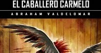 Corriente Literaria Dela Obra El Caballero Carmelo