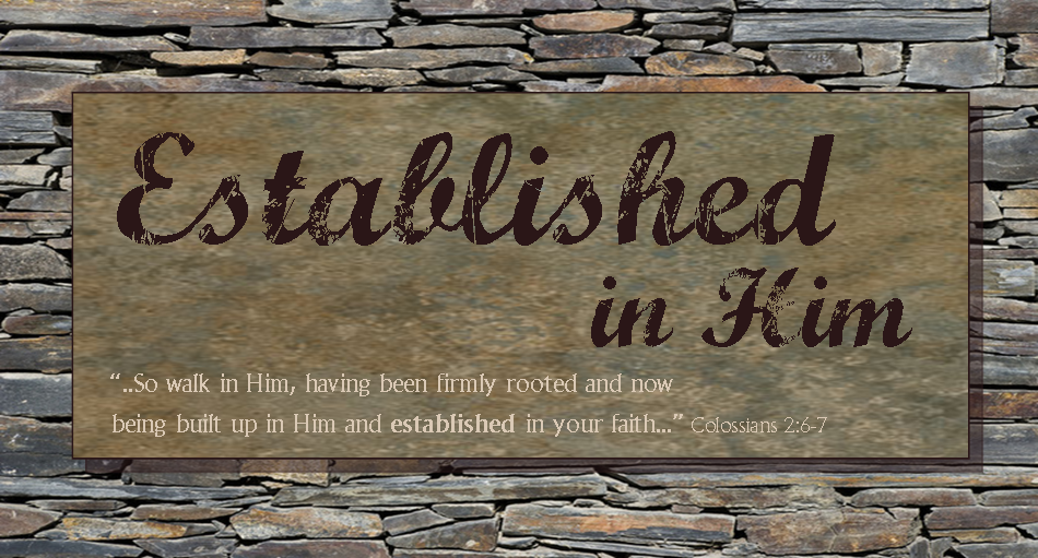 Established in Him