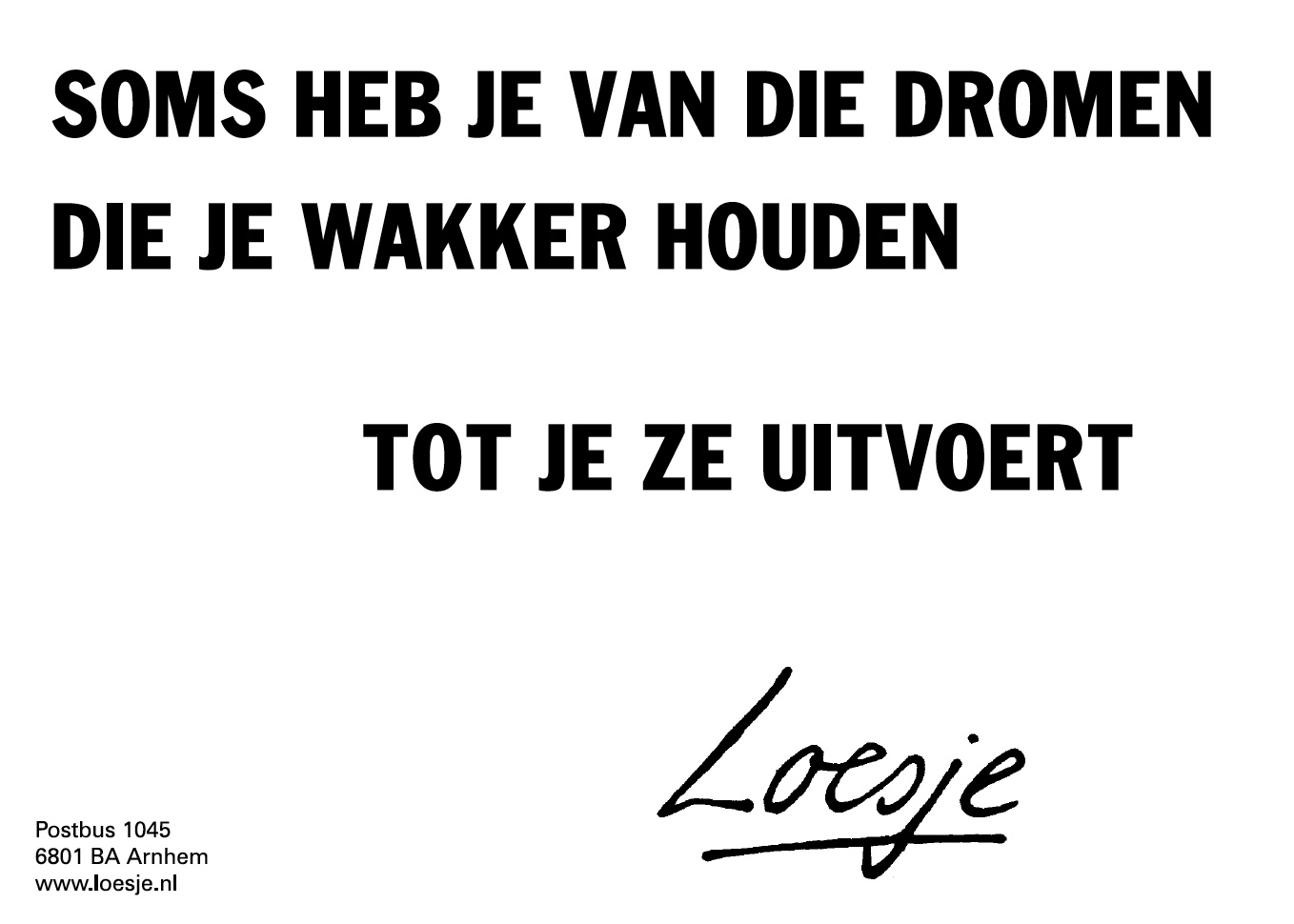 Waar liefde woont... Dromen...