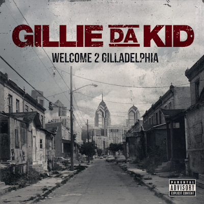 GILLIE DA KID UNVEILS NEW ALBUM COVER FOR  “WELCOME 2 GILLADELPHIA” / www.hiphopondeck.com