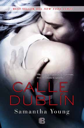 Calle Dublín. Samantha Young. CALLE+DUBLIN