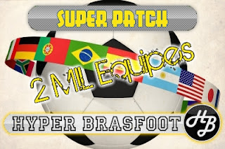 baixar super patch para brasfoot 2012, download mega patch para brasfoot 2012 registrado, super patch dois mil times, duas mil equipes, 2 mil equipes, 2 mil times, hyper patch, patche, todas equipes do mundo para brasfoot, super patch do mundo, seleções, patches nacionais, patches internacionais, patches estaduais, download lançamento registro brasfoot 2013
