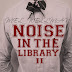 Mixtape Cover: Mel Wellman "Noise In The Library II"
