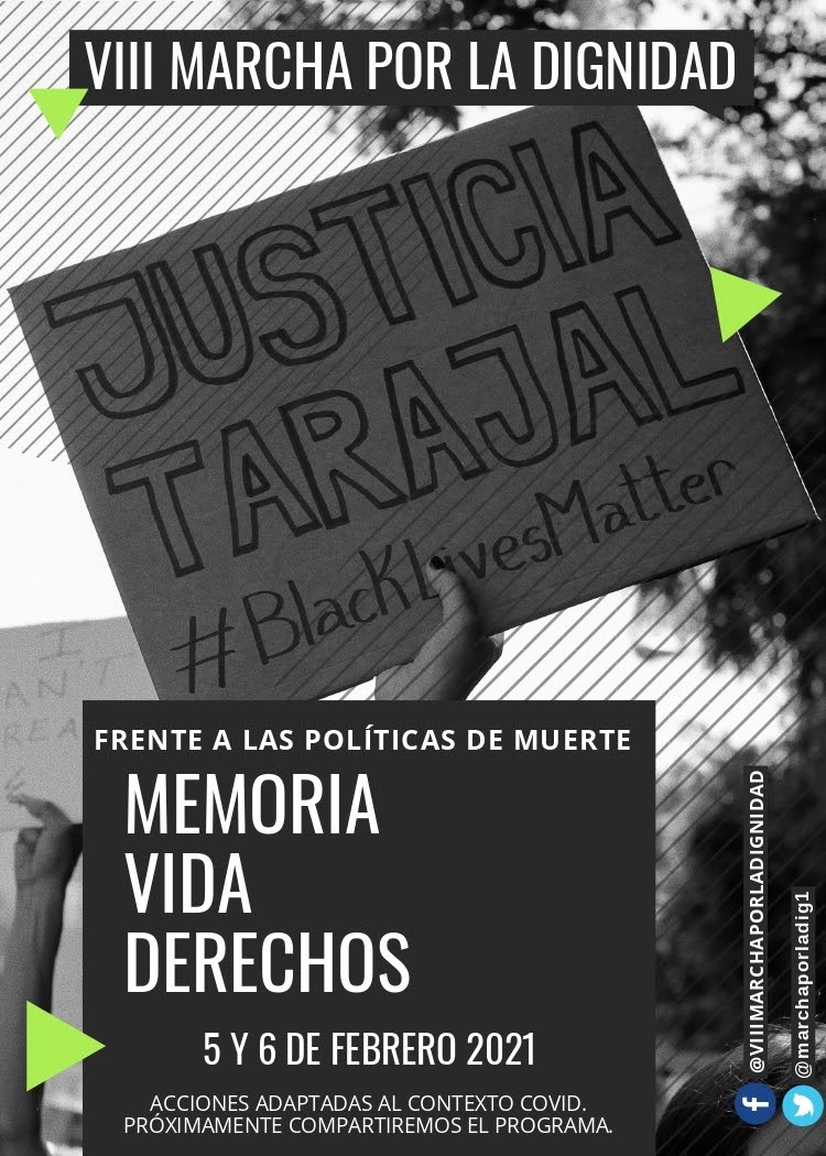 VIII MARCHA A TARAJAL 2021:¡JUSTICIA TARAJAL! Frente a políticas de muerte MEMORIA,VIDA,DERECHOS.