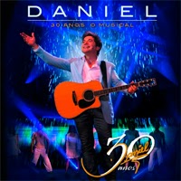 capa CD e DVD Daniel 30 Anos de Carreira Musical download baixar capa CD e DVD Daniel 30 Anos de Carreira Musical